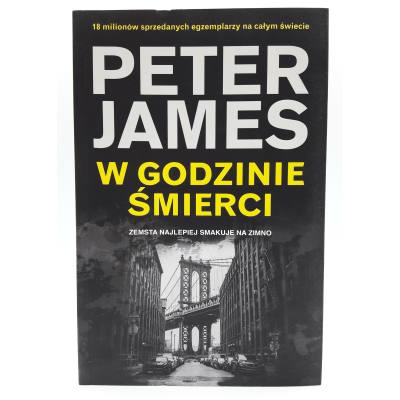 Książka "W godzinie śmierci" - Peter James